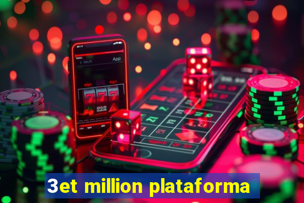 3et million plataforma